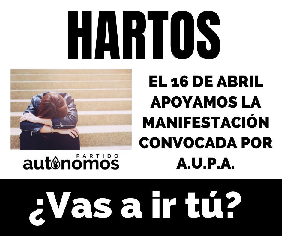 PARTIDO AUTÓNOMOS apoya la manifestación convocada por A.U.P.A el 16 de abril